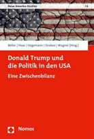 Florian Böller, Christoph M. Haas, Steffen Hagemann, Steffen Hagemann u a, Christop M Haas, Christoph M Haas... - Donald Trump und die Politik in den USA