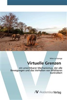Mike La Grange - Virtuelle Grenzen