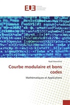 Ryad Haouchine - Courbe modulaire et bons codes