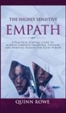 Quinn Rowe, Quinn Rowe - The Highly Sensitive Empath