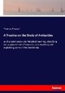 Thomas Pownall - A Treatise on the Study of Antiquities