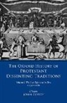 John (Professor of Early Modern History Coffey, John Coffey, John (Professor of Early Modern History Coffey, Coffey John - Oxford History of Protestant Dissenting Traditions, Volume I