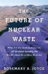 Rosemary Joyce, Rosemary (Professor of Anthropology Joyce - Future of Nuclear Waste