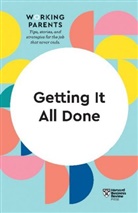 Daisy Dowling, Bruce Feiler, Stewart D. Friedman, Whitney Johnson, Harvard Business Review, Daisy Dowling - Getting It All Done