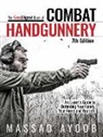 Massad Ayoob - Gun Digest Book of Combat Handgunnery