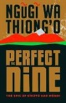 Ngugi wa Thiong'o, Ngũgĩ wa Thiong'o - The Perfect Nine