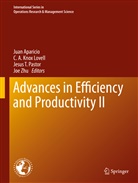 A Knox Lovell, C A Knox Lovell, Juan Aparicio, C. A. Knox Lovell, Jesus T. Pastor, Jesus T Pastor et al... - Advances in Efficiency and Productivity II