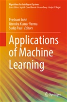 Prashan Johri, Prashant Johri, Jitendr Kumar Verma, Jitendra Kumar Verma, Sudip Paul, Jitendra Kumar Verma - Applications of Machine Learning