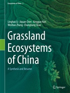 Jiqua Chen, Jiquan Chen, Xingguo Han, Xingguo et al Han, Lingha Li, Linghao Li... - Grassland Ecosystems of China