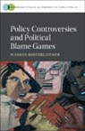 Markus Hinterleitner, Markus (Brown University Hinterleitner - Policy Controversies and Political Blame Games