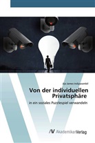 Jijo James Indiparambil - Von der individuellen Privatsphäre