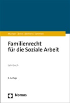 Wolfgang Behlert, Rüdige Ernst, Rüdiger Ernst, Johanne Münder, Johannes Münder, Britta Tammen - Familienrecht für die Soziale Arbeit