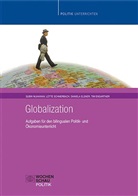 Daniela Elsner, Tim Engartner, Subi Nijhawan, Subin Nijhawan, Lott Schmerbach, Lotte Schmerbach - Globalization