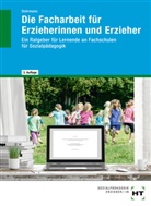 Wolfgang Dohrmann - eBook inside: Buch und eBook Die Facharbeit für Erzieherinnen und Erzieher, m. 1 Buch, m. 1 Online-Zugang