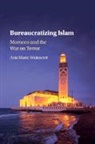 Ann Marie Wainscott - Bureaucratizing Islam