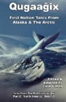 Clive Gilson - Qugaag¿ix¿ - First Nation Tales From Alaska & The Arctic