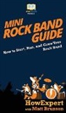 Matt Brunson, Howexpert - Mini Rock Band Guide