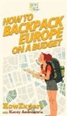 Kacey Andreacola, Howexpert - How to Backpack Europe on a Budget