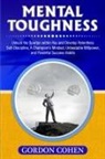 Gordon Cohen - Mental Toughness
