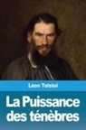 Léon Tolstoï - La Puissance des ténèbres