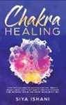 Siya Ishani, Siya Ishani - Chakra Healing