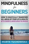 Marta Tuchowska - Mindfulness for Beginners