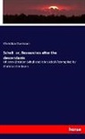 Christian Denissen - Schell: or, Researches after the descendants