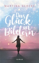 Martina Gercke - Das Glück in Bildern
