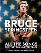 Jean-Michel Guesdon, Philippe Margotin - Bruce Springsteen: All the Songs