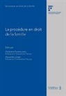 Christiana Fountoulakis, Alexandra Jungo - La procédure en droit de la famille