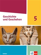 Danie Bernsen, Daniel Bernsen, Pete Degenkolb, Peter Degenkolb, Ursula u a Fries - Geschichte und Geschehen. Ausgabe für Sachsen Gymnasium ab 2020: Geschichte und Geschehen 5. Ausgabe Sachsen Gymnasium