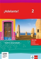 ¡Adelante! Ausgabe Spanisch als spätbeginnende Fremdsprache ab 2019: ¡Adelante! 2, m. 1 CD-ROM