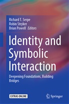 Brian PoweII, Brian Powell, Richard T. Serpe, Robi Stryker, Robin Stryker - Identity and Symbolic Interaction