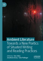 Tom Abba, Jonatha Dovey, Jonathan Dovey, Kate Pullinger - Ambient Literature