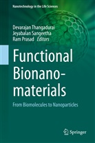 Ram Prasad, Jayabala Sangeetha, Jayabalan Sangeetha, Jeyabala Sangeetha, Jeyabalan Sangeetha, Devarajan Thangadurai - Functional Bionanomaterials