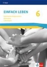 Einfach Leben 6. Ausgabe Bayern Mittelschule