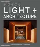 Ralf Daab, Manuela Kerkhoff, Kerkhoff Manuela - High on... light + architecture