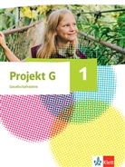 Projekt G Gesellschaftslehre, Ausgabe Nordrhein-Westfalen ab 2020 - 1: Projekt G Gesellschaftslehre 1. Ausgabe Nordrhein-Westfalen und Hamburg