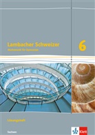 Lambacher-Schweizer, Ausgabe Sachsen ab 2019: Lambacher Schweizer Mathematik 6. Ausgabe Sachsen