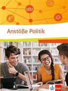 Mari Brathe, Maria Brathe, Helen Kampmann, Helena Kampmann, Jörg u a Köchling - Anstöße Politik. Politische Bildung für berufliche Schulen - Schülerbuch