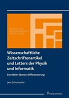 Jana Schumacher - Wissenschaftliche Zeitschriftenartikel und Letters der Physik und Informatik