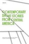 Leland H. Chambers, Enrique Jaramillo Levi - Contemporary Short Stories from Central America
