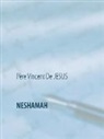 Père Vincent de Jesus, Editions Lumiere de L'Ame - NESHAMAH