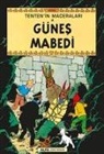 Herge - Tentenin Maceralari 14 - Günes Mabedi