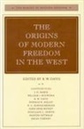 R W Davis, R. W. Davis - The Origins of Modern Freedom in the West