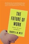 Darrell M. West - Future of Work