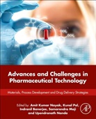 Amit Kumar Nayak, Indranil Banerjee, Indranil (Andrew and Marjorie McCain Human Performance Laboratory Banerjee, Indranil (Assistant Professor Banerjee, Indranil (Department of Bioscience and Bioengineering Banerjee, Samarendra Maji... - Advances and Challenges in Pharmaceutical Technology