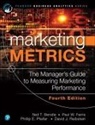 Neil Bendle, Paul Farris, Paul W. Farris, Phillip Pfeifer, David Reibstein - Marketing Metrics