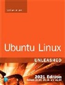 Matthew Helmke - Ubuntu Linux Unleashed 2021 Edition
