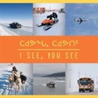 Arvaaq Press, Inhabit Education, Inhabit Education, Inhabit Education Books - I See, You See